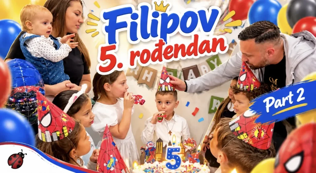 Filipov 5. rođendan, part 2